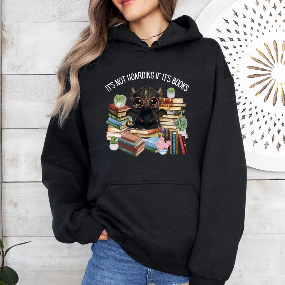 Pagewings Not Hoarding Books Cute Dragon Reading Unisex Classic Hoodie