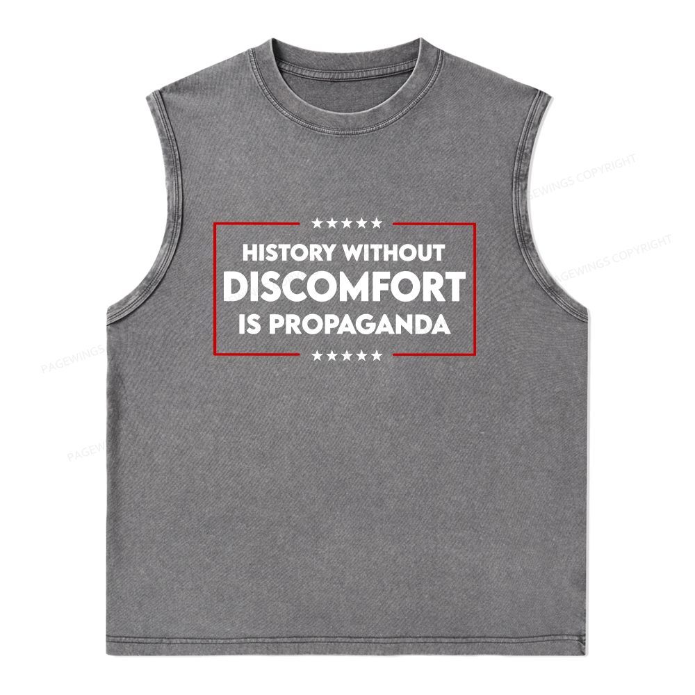 Pagewings History Without Discomfort Is Propaganda Unisex Washed Tank Top