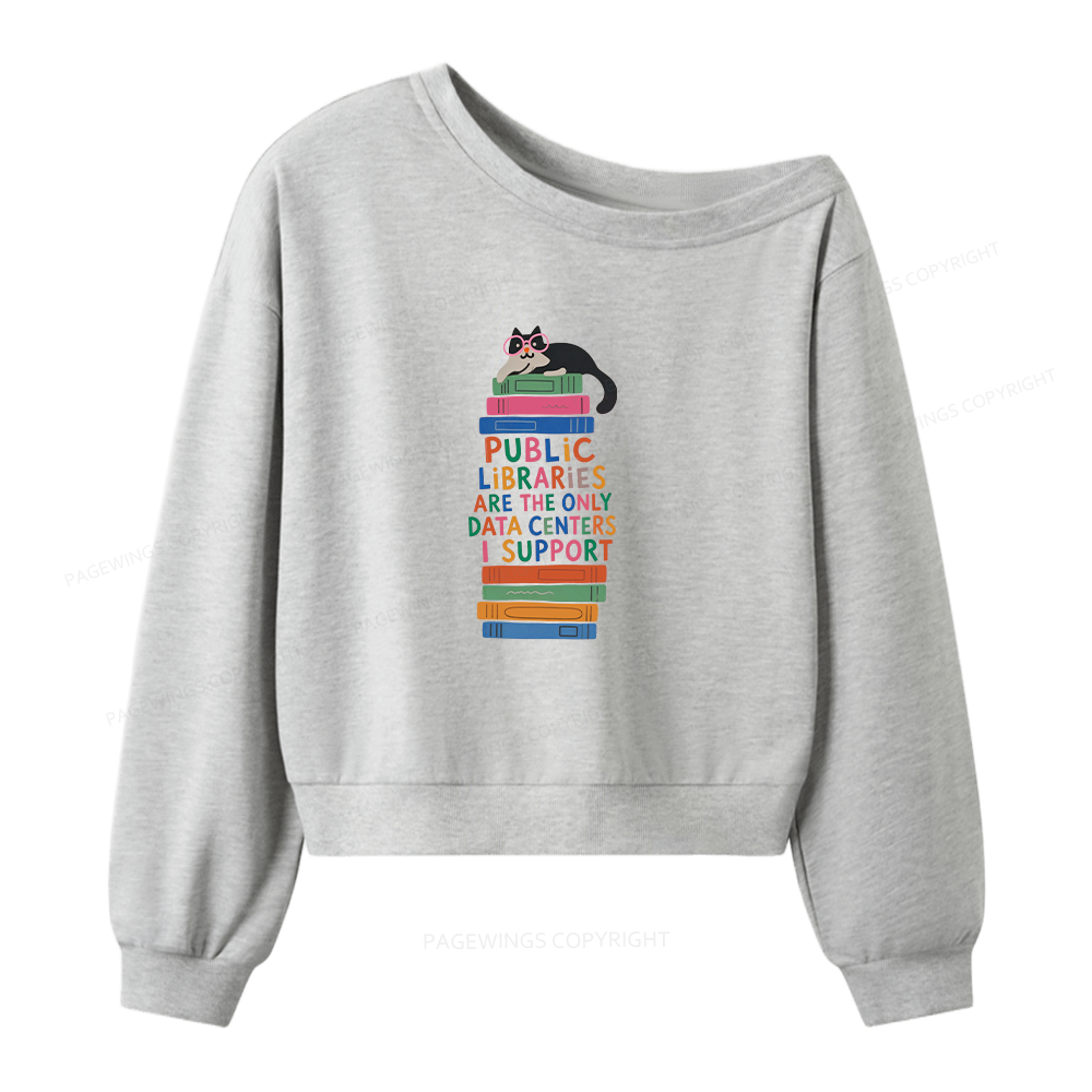 Pagewings Public Libraries are the only Data Centers Women Off Shoulder Sweatshirt