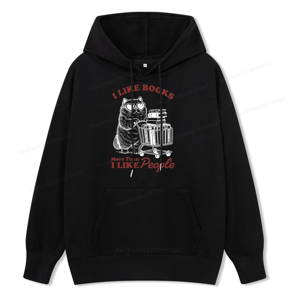 Pagewings I Like Books More Than I Like People Unisex Classic Hoodie