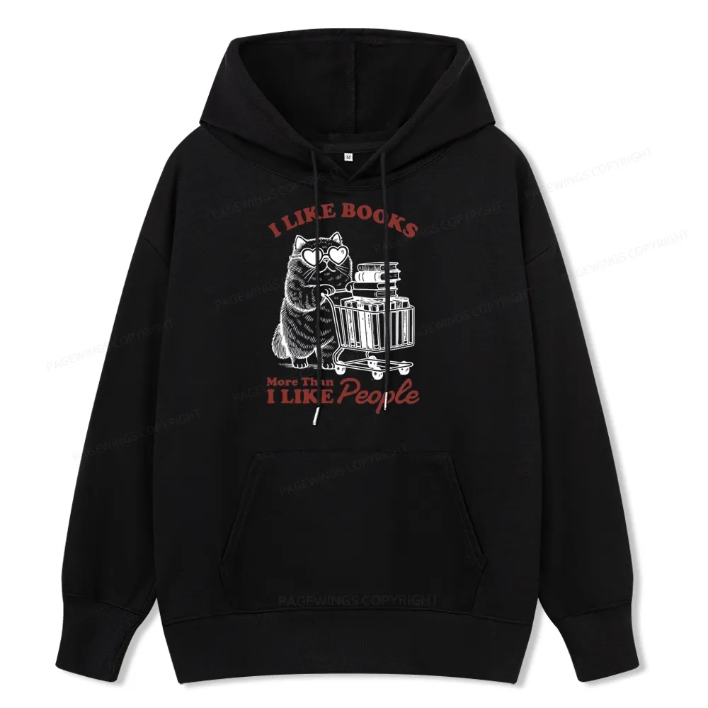 Pagewings I Like Books More Than I Like People Unisex Classic Hoodie