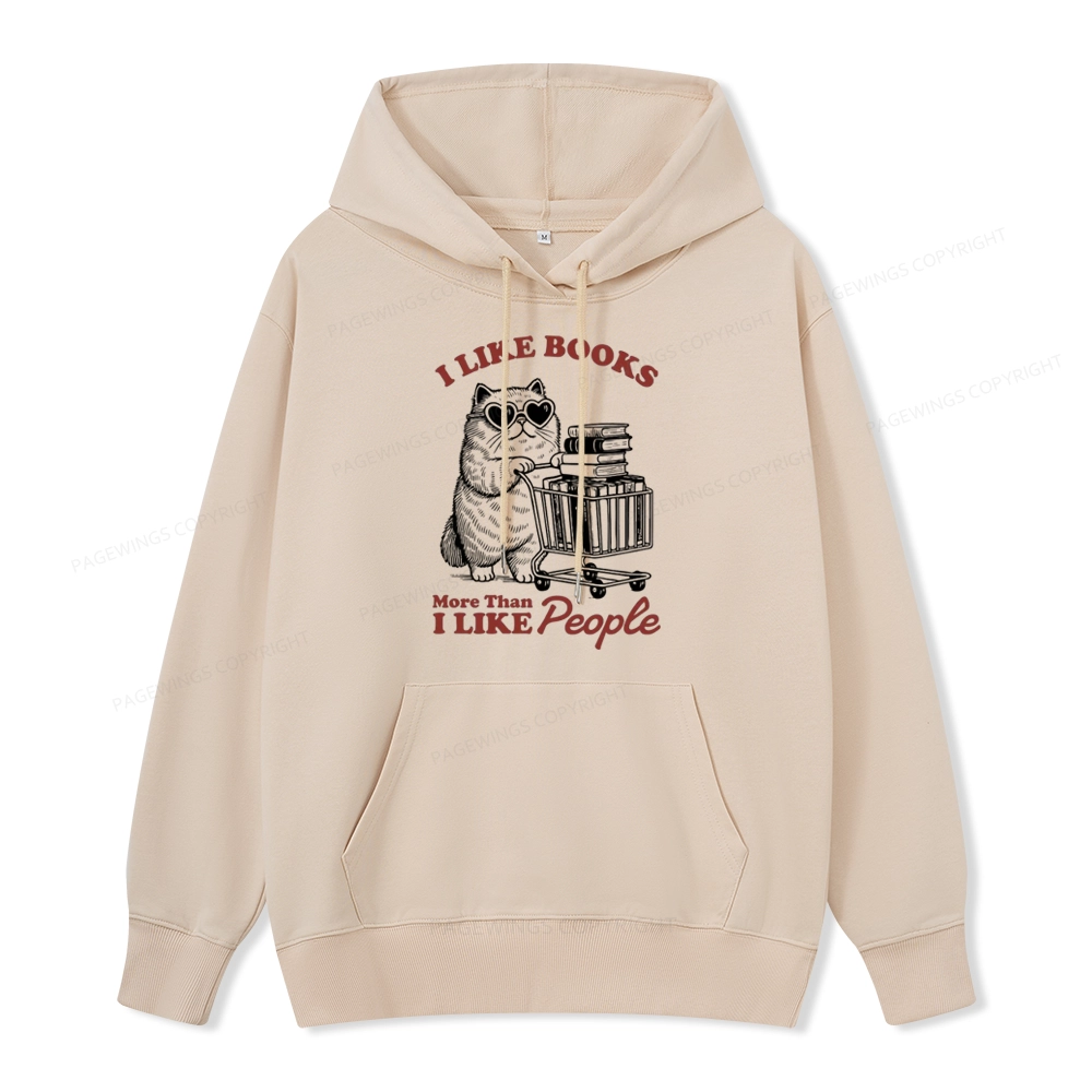 Pagewings I Like Books More Than I Like People Unisex Classic Hoodie
