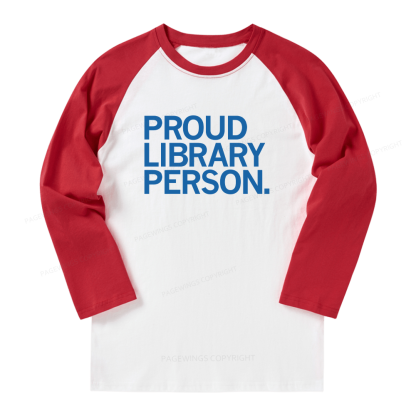 Pagewings Proud Library Person Long Sleeve Raglan T-shirt