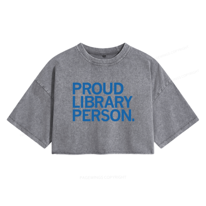 Pagewings Proud Library Person Women's Washed Cropped T-shirt