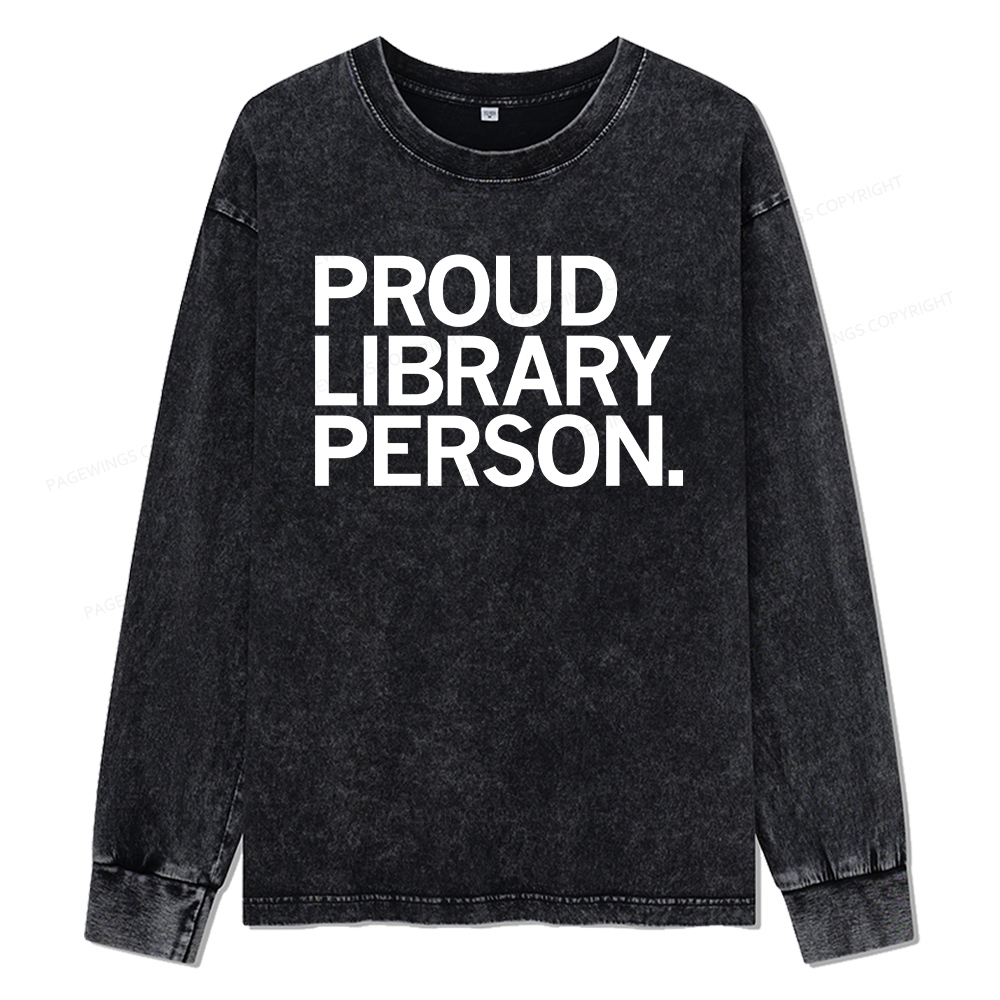 Pagewings Proud Library Person Unisex Washed Long Sleeve T-shirt
