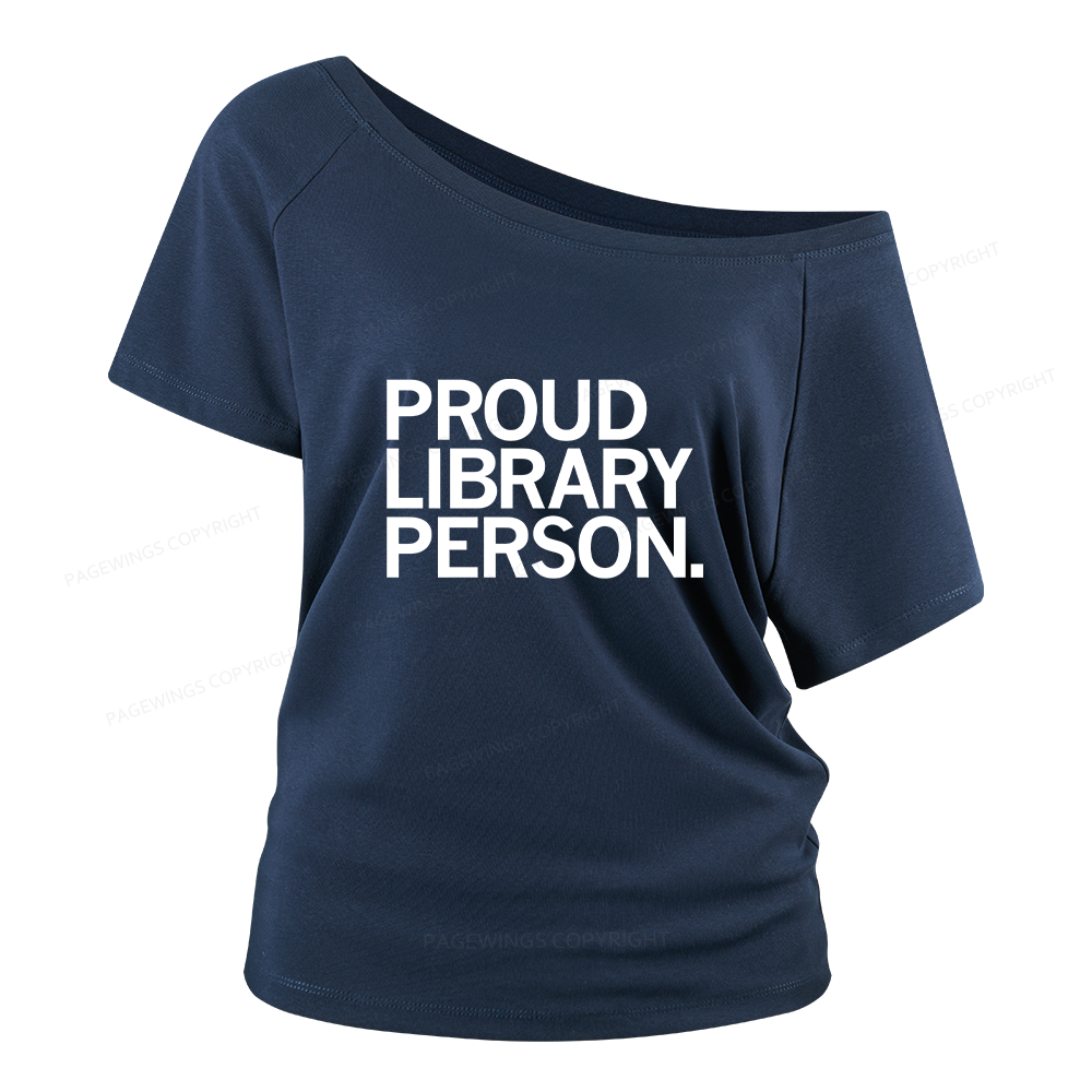 Pagewings Proud Library Person Women Off Shoulder T-shirts