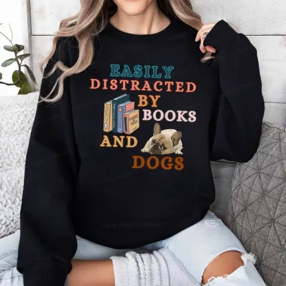 Pagewings Easily Distracted By Books And Dogs Unisex Classic Sweatshirt