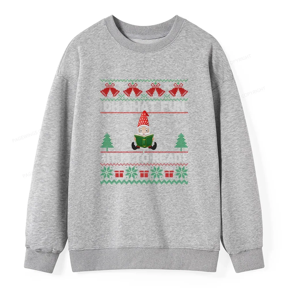Pagewings Oh What Fun It Is To Read Unisex Classic Sweatshirt