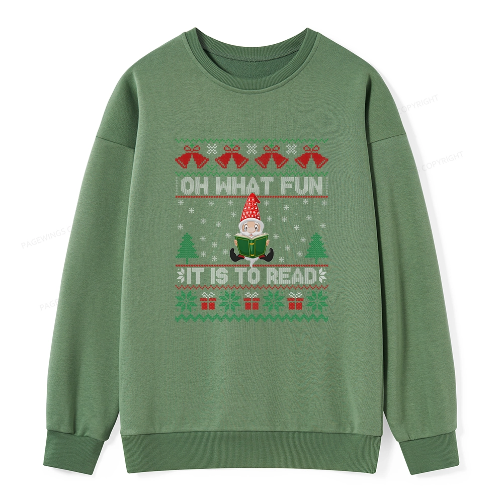 Pagewings Oh What Fun It Is To Read Unisex Classic Sweatshirt