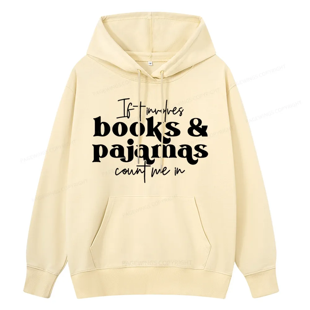 Pagewings Involves Books And Pajamas Count Me Unisex Classic Hoodie