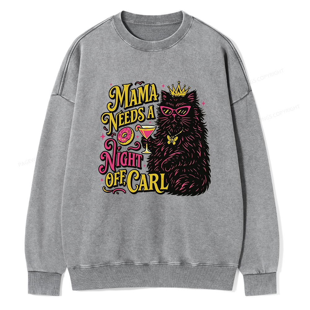 Pagewings Mama Needs A Night Off Unisex Washed Sweatshirt