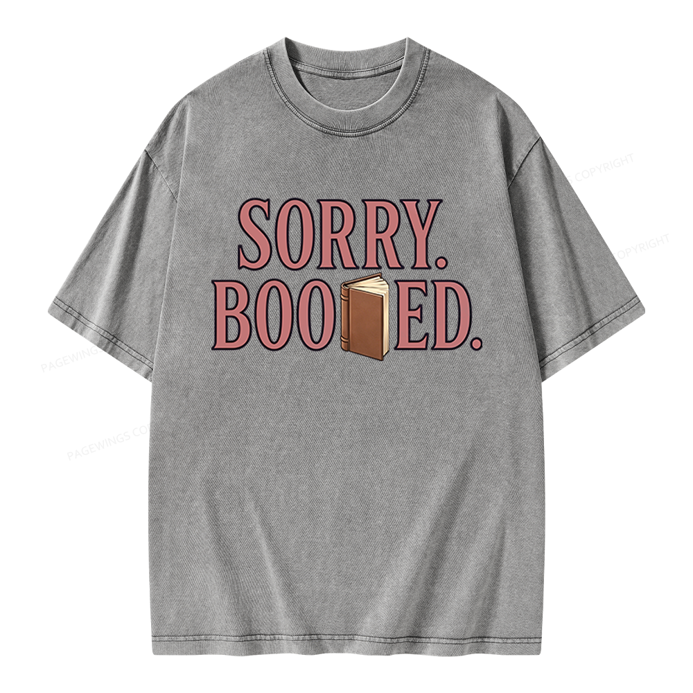 Pagewings Sorry Booked Unisex Washed T-shirt