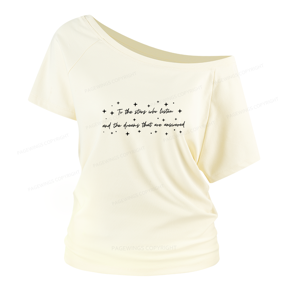 Pagewings To the Stars Who Listen Women Off Shoulder T-shirts