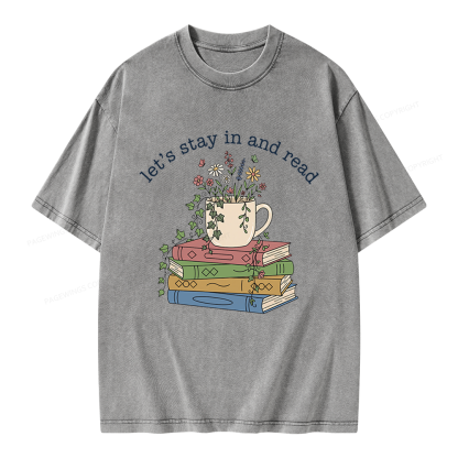 Pagewings Let's Stay In And Read Unisex Washed T-shirt