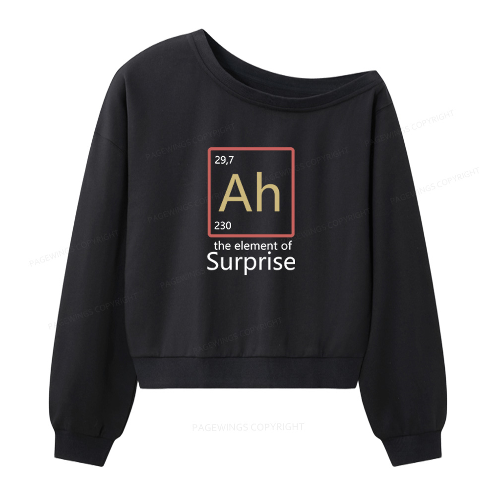 Pagewings The Element of Surprise Women Off Shoulder Sweatshirt
