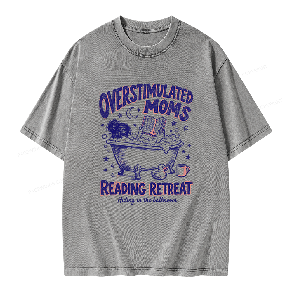 Pagewings Overstimulated Moms Reading Retreat Unisex Washed T-shirt