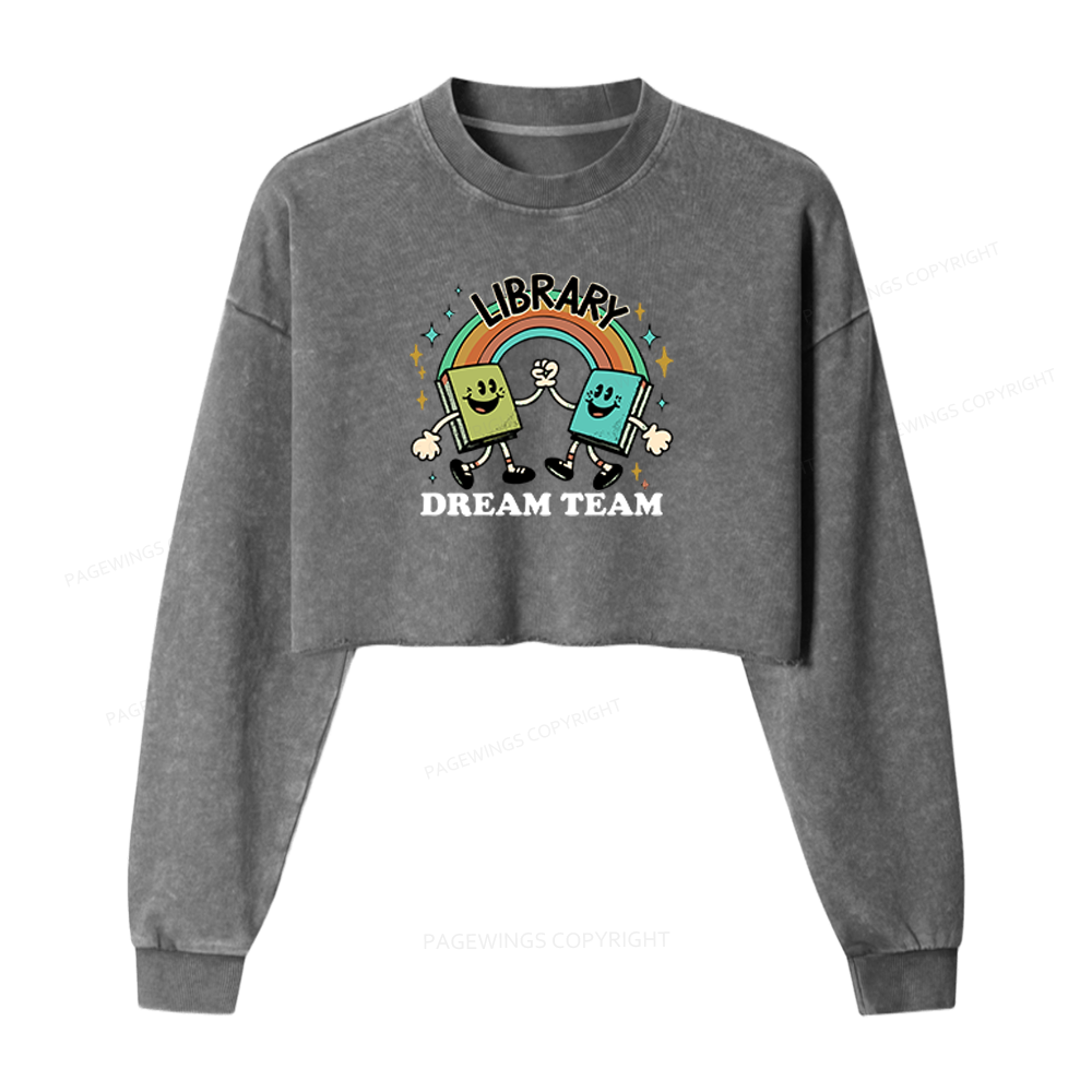Pagewings Library Dream Team Funny Washed Crop Sweatshirt