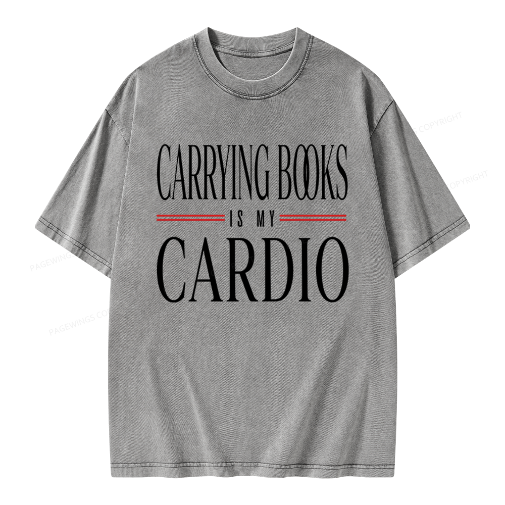 Pagewings Carrying Books Is My Cardio Unisex Washed T-shirt