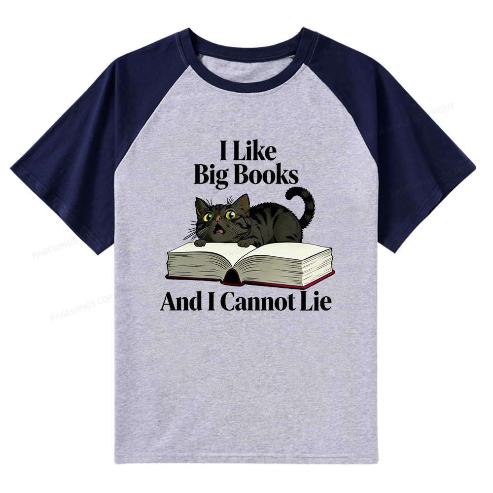 Pagewings  I Like Big Books And I Cannot Lie Raglan T-shirt