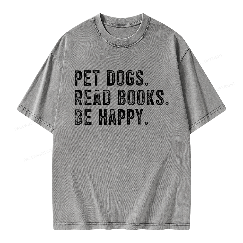 Pagewings Pet Dogs Read Books Be Happy Unisex Washed T-shirt
