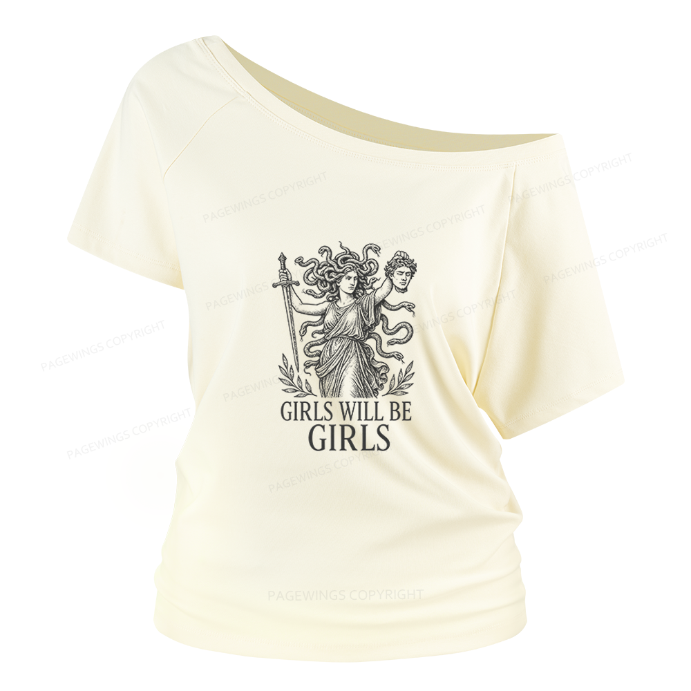 Pagewings Girls Will Be Girls Women Off Shoulder T-shirts
