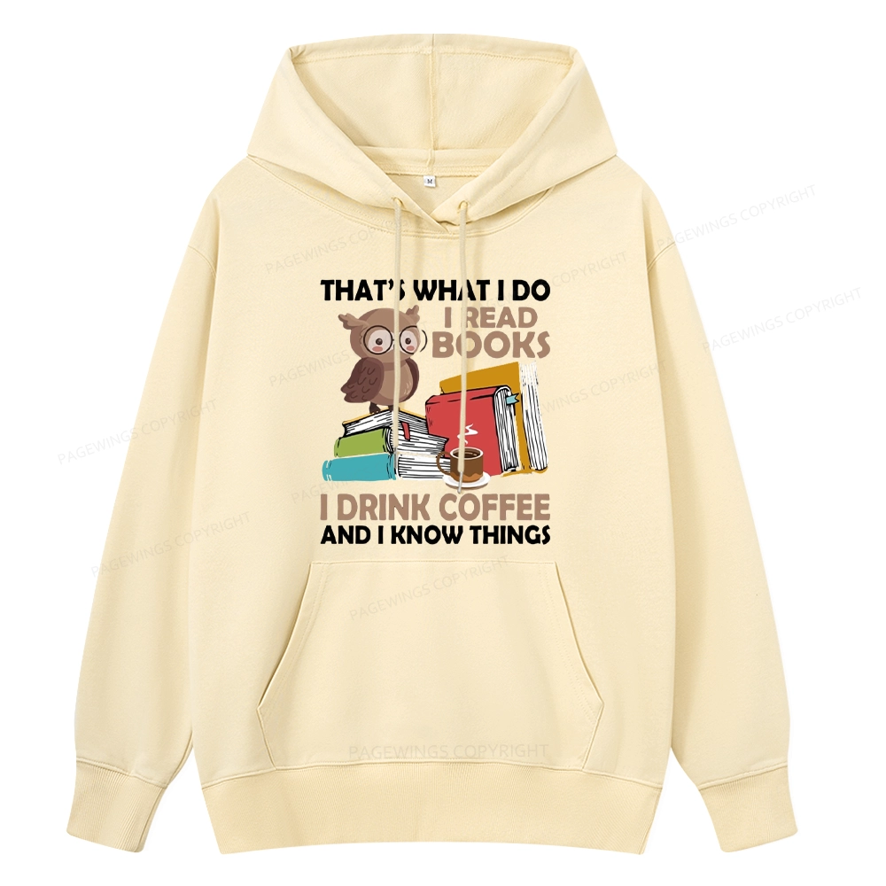 Pagewings That's What I Do I Read Books Unisex Classic Hoodie