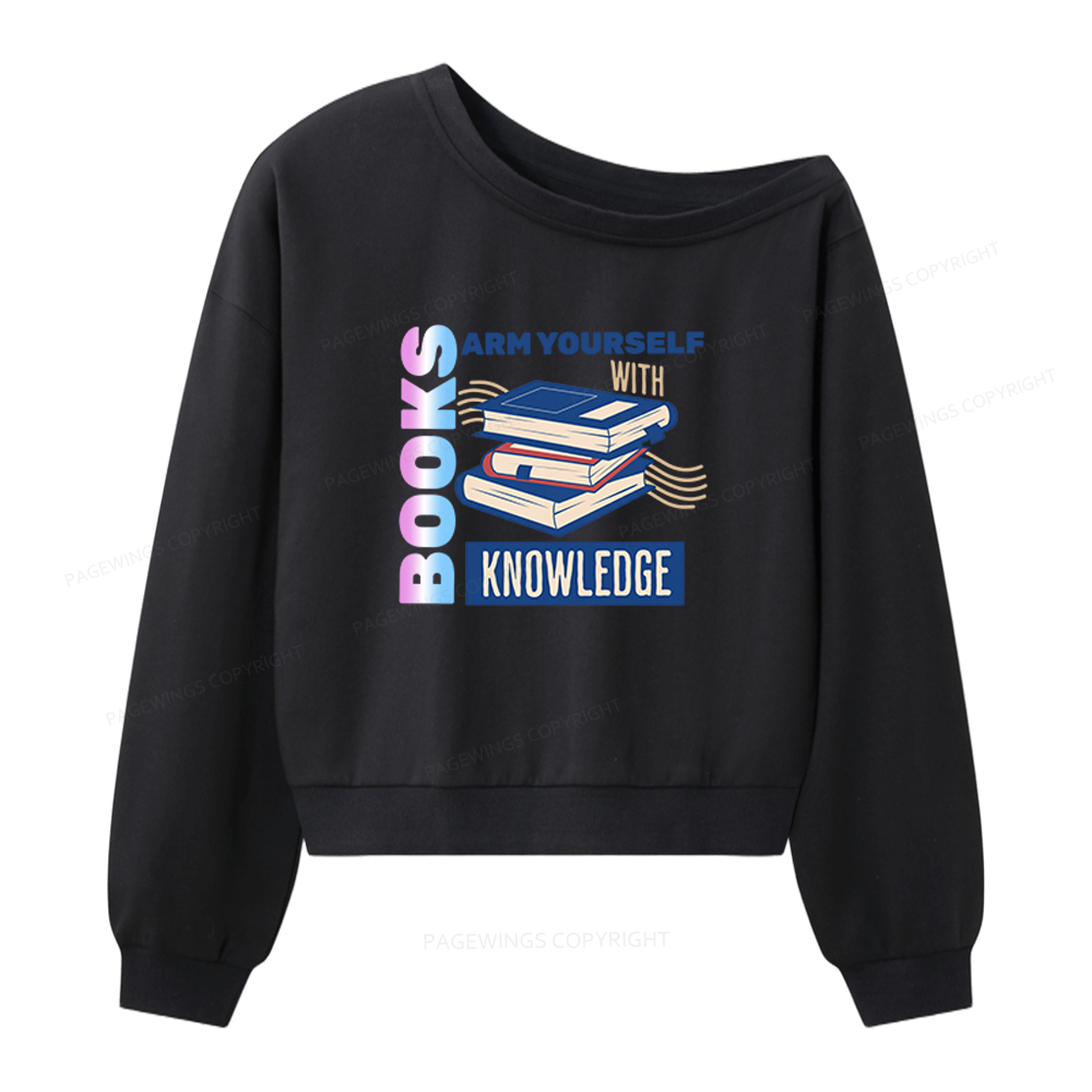 Pagewings Arm Yourself With Knowledge Women Off Shoulder Sweatshirt