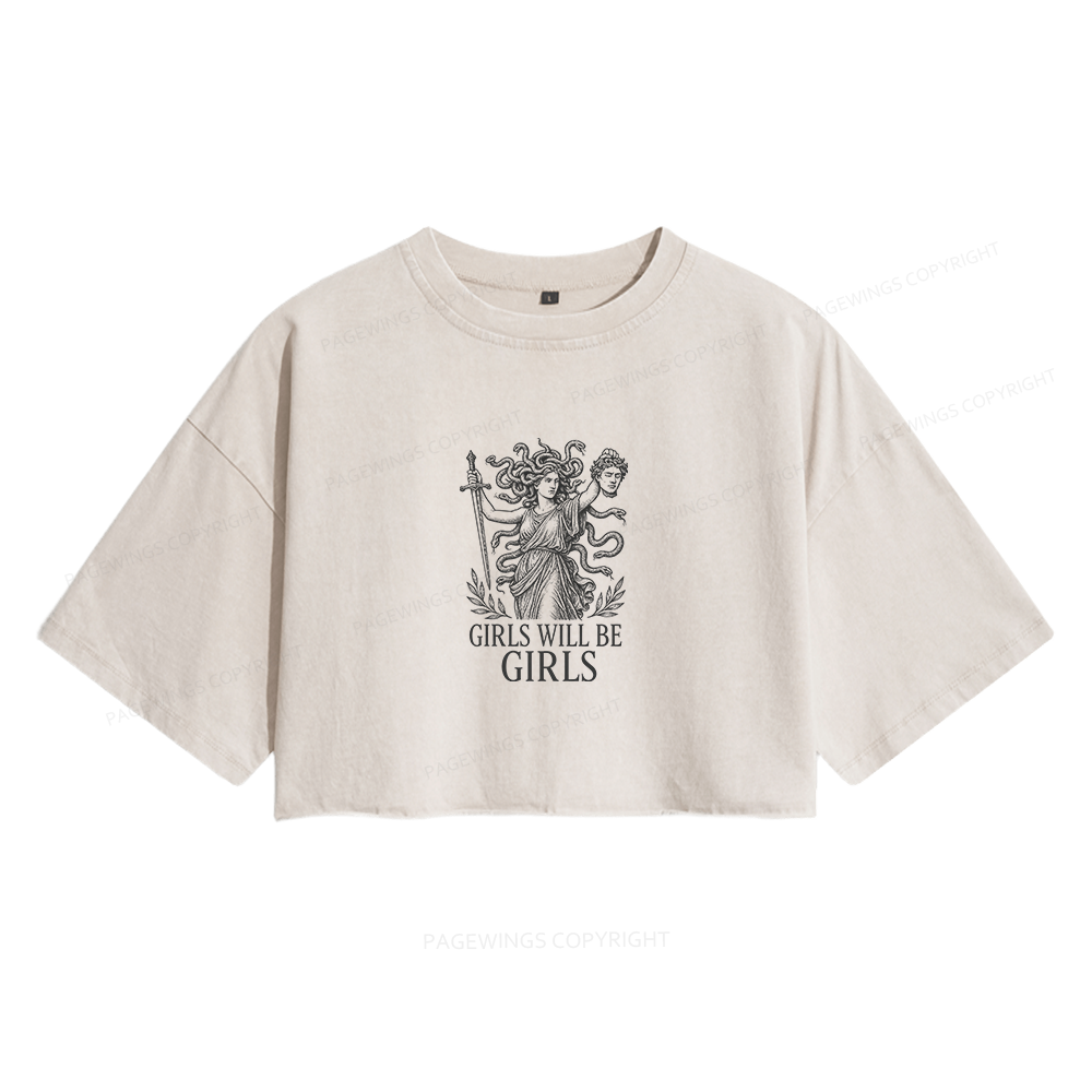 Pagewings Girls Will Be Girls Women's Washed Cropped T-shirt