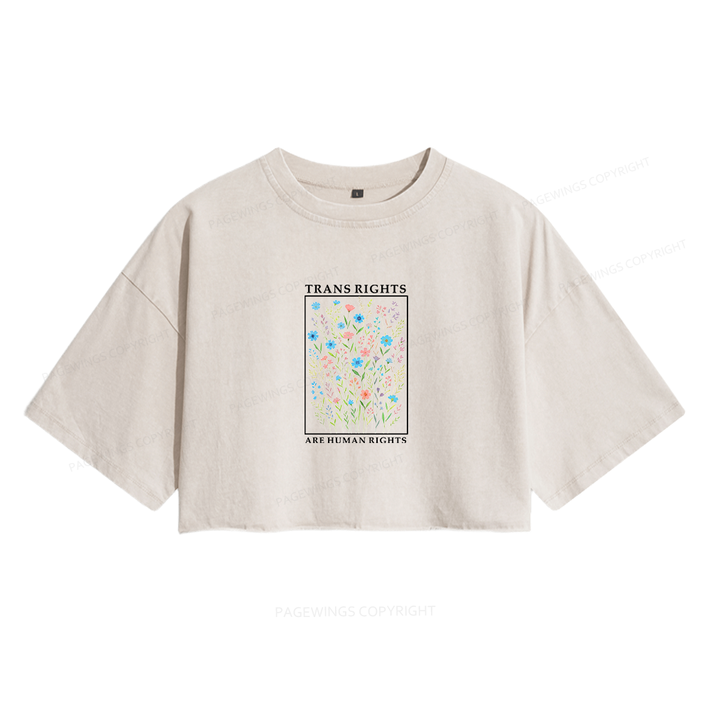 Pagewings Trans Rights Are Human Rights Women's Washed Cropped T-shirt