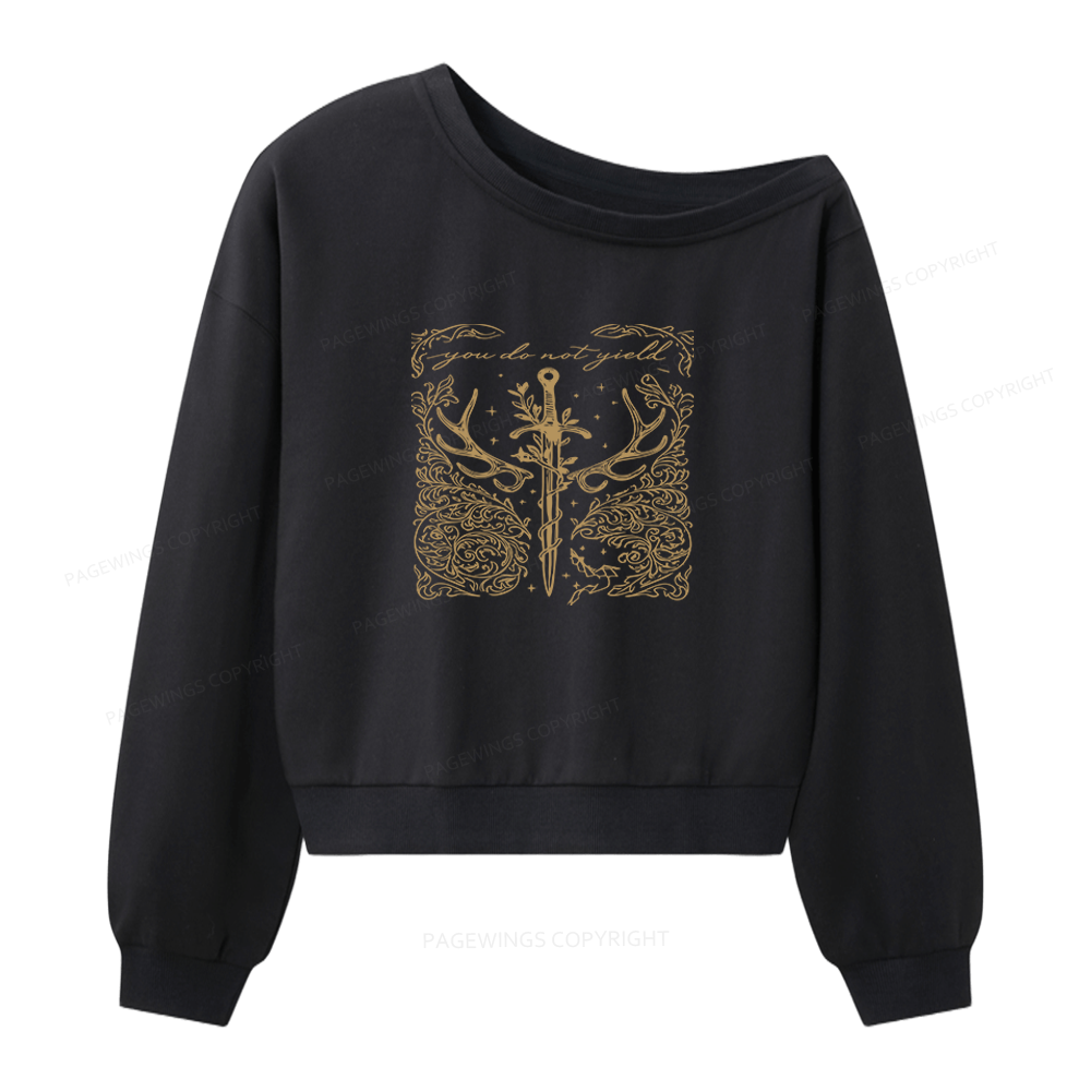 Pagewings You Do Not Yield Women Off Shoulder Sweatshirt