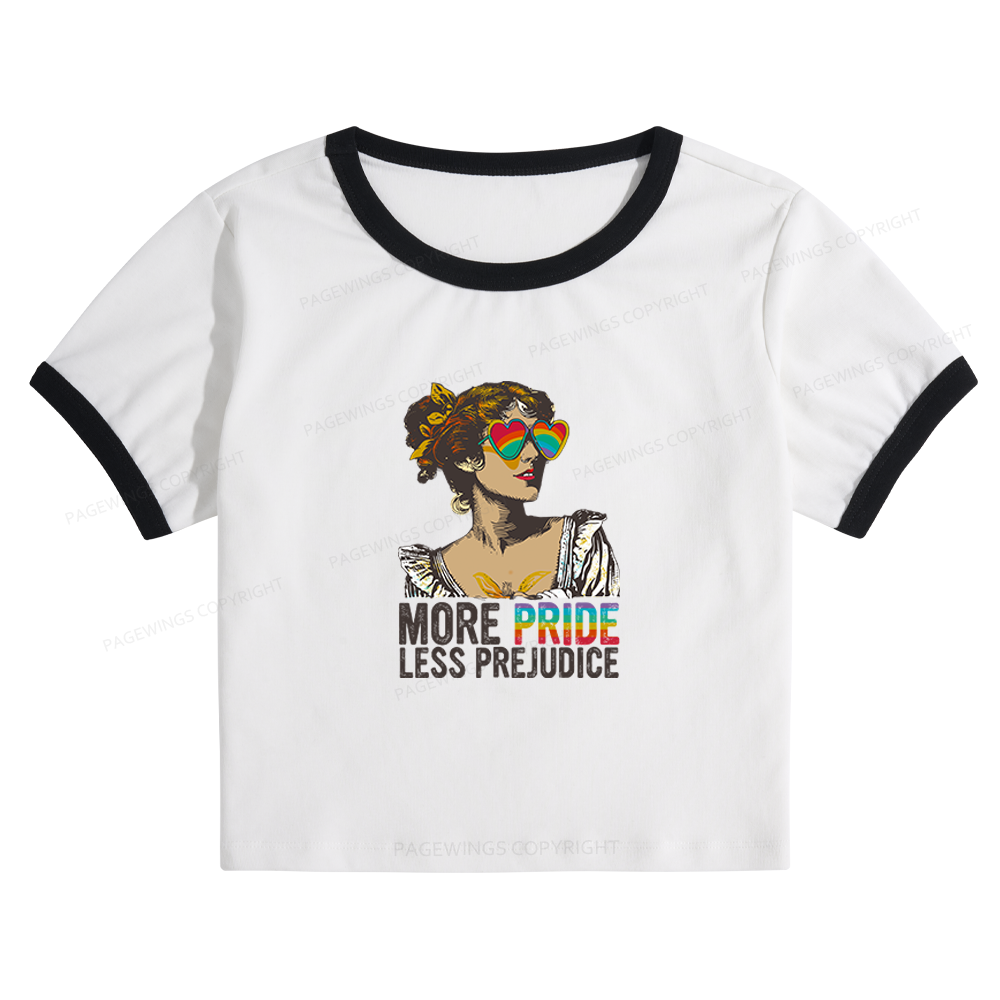 Pagewings More Pride Less Prejudice Baby Tee Cropped Ringer T-Shirt 