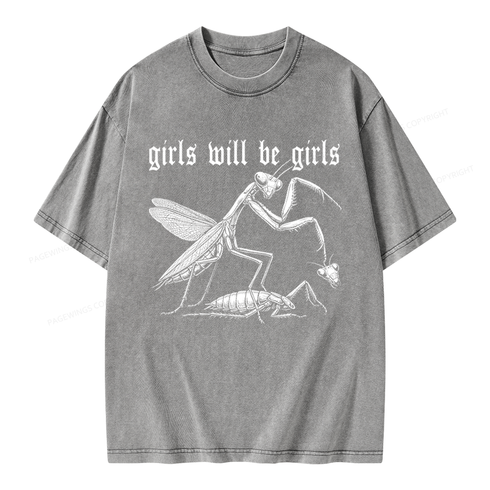 Pagewings Girls Will Be Girls Unisex Washed T-shirt