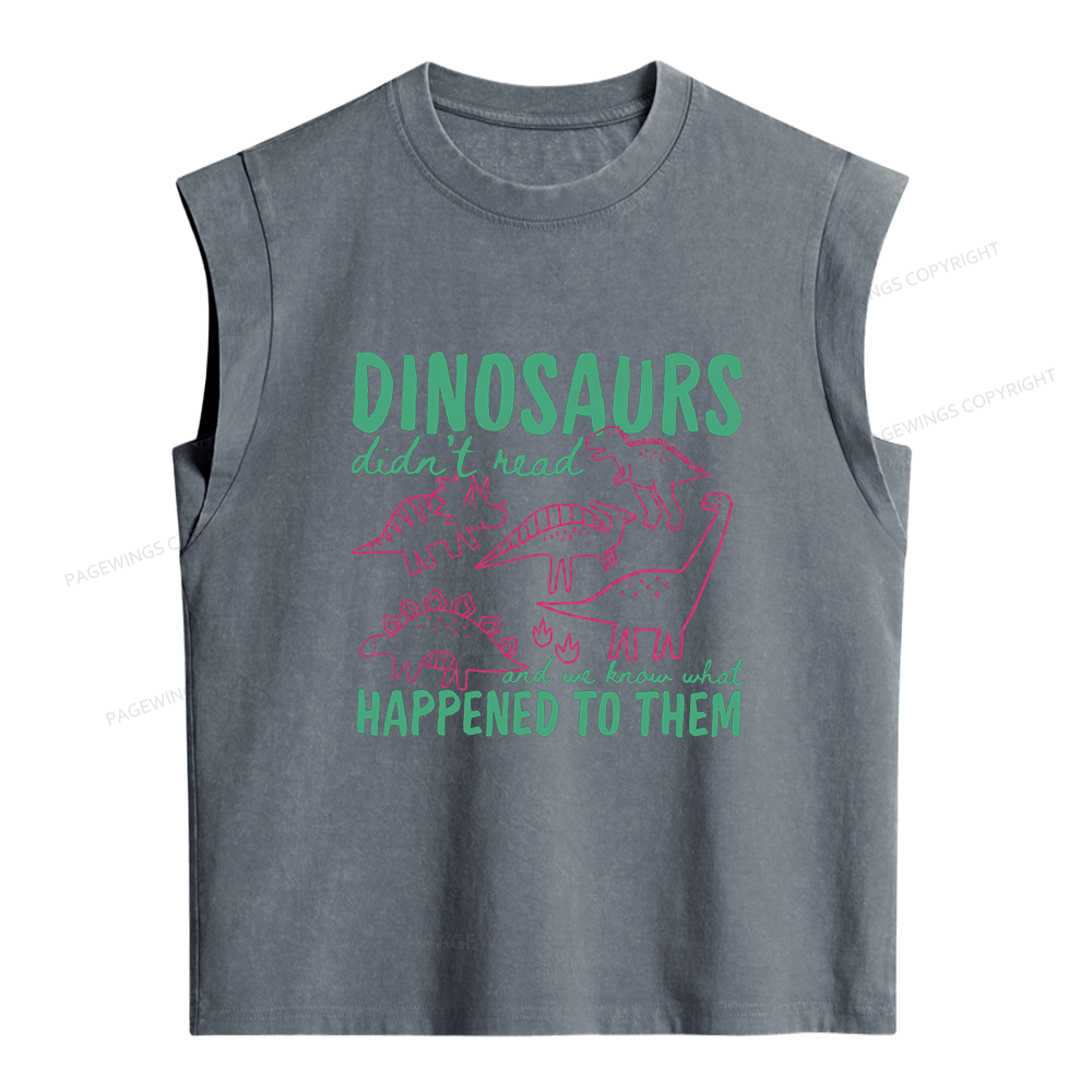 Pagewings Dinosaurs Didn't Read Women's Washed Tank Top