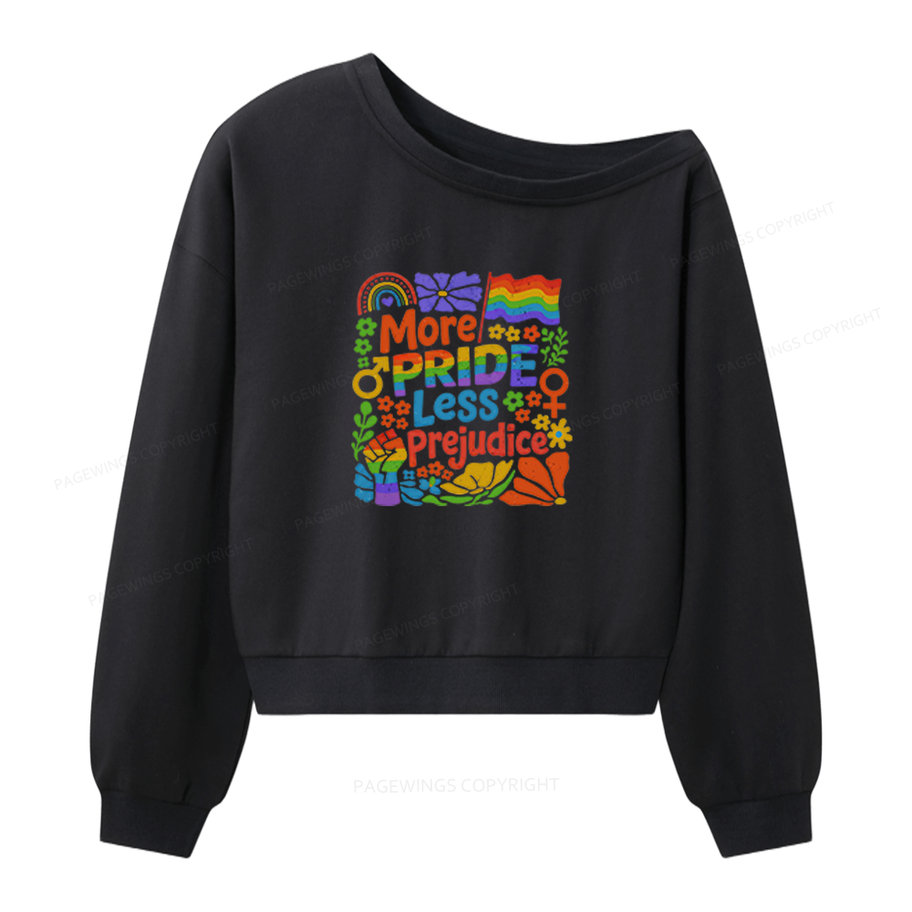 Pagewings More Pride Less Prejudice Women Off Shoulder Sweatshirt