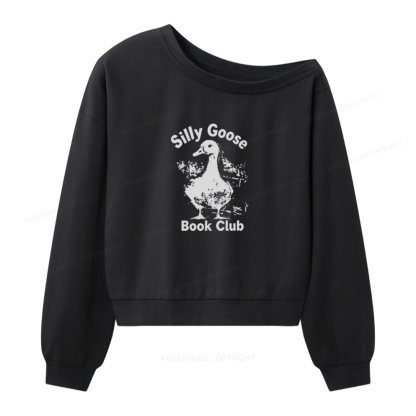 Pagewings Silly Goose Book Club Women Off Shoulder Sweatshirt