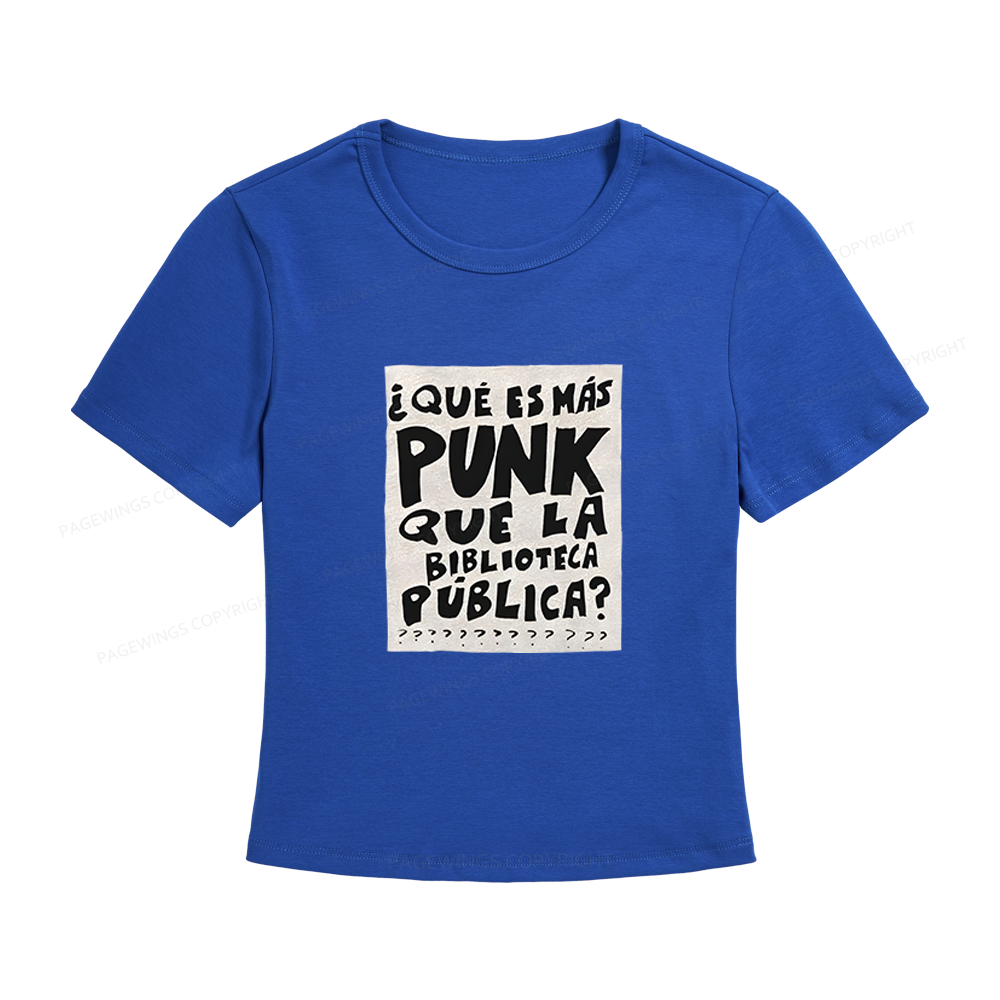 Pagewings What’s More Punk Than The Public Library Women's Baby Tee