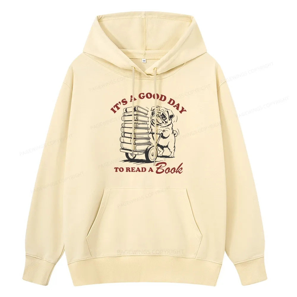 Pagewings Its A Good Day To Read A Book Unisex Classic Hoodie