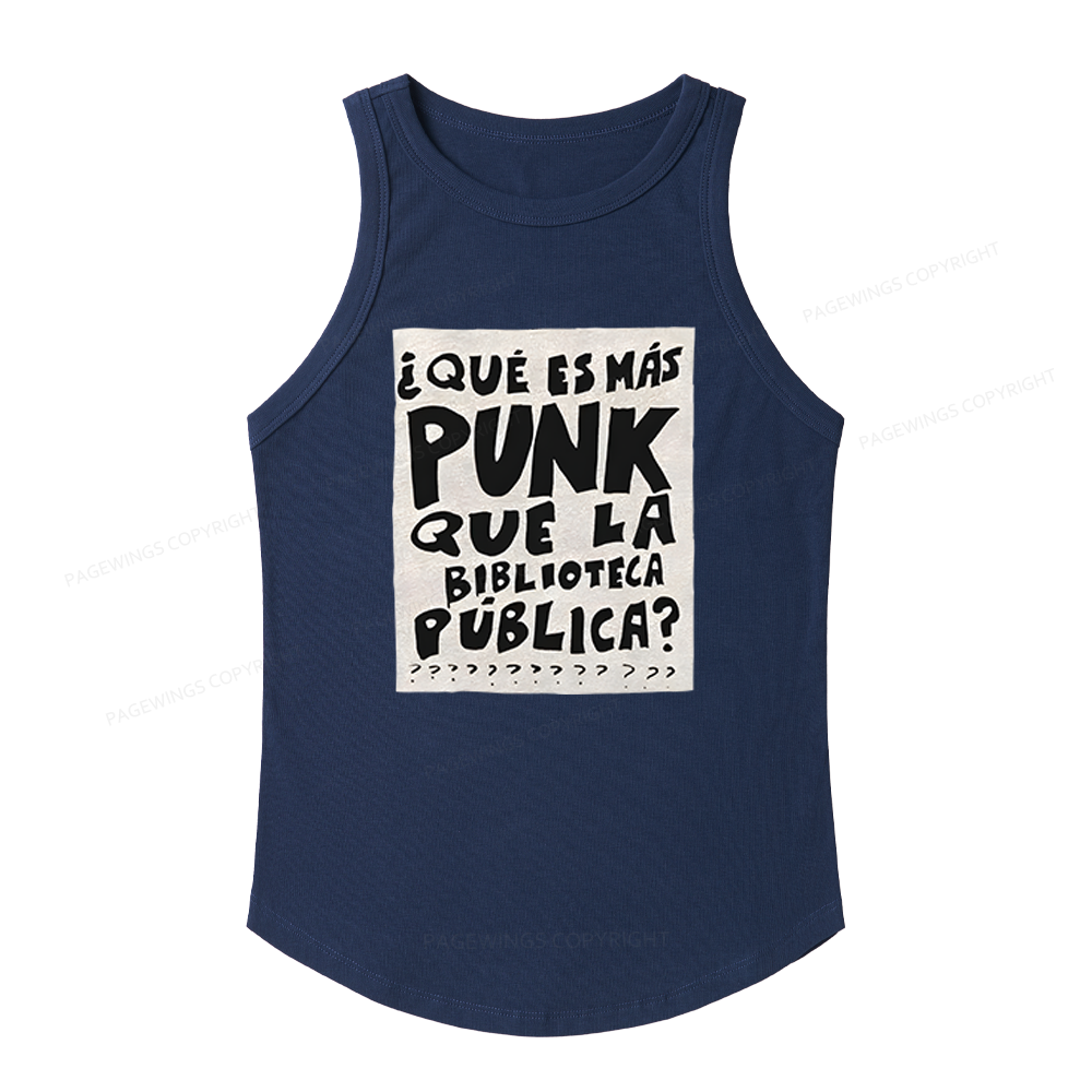 Pagewings Slim Fit What's More Punk Than The Public Library Women's Fitted Tank Top