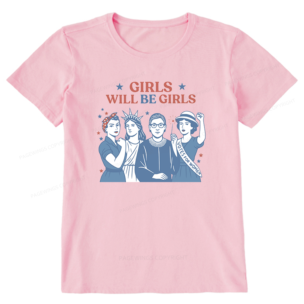 Pagewings Girls Will be Girls Unisex Classic T-shirt