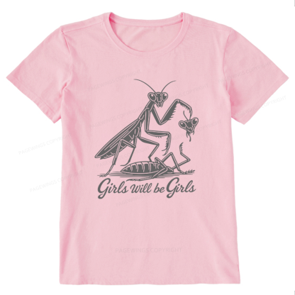 Pagewings Girls Will be Girls Unisex Classic T-shirt
