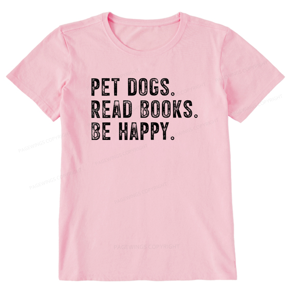 Pagewings Pet Dogs Read Books Be Happy Unisex Classic T-shirt