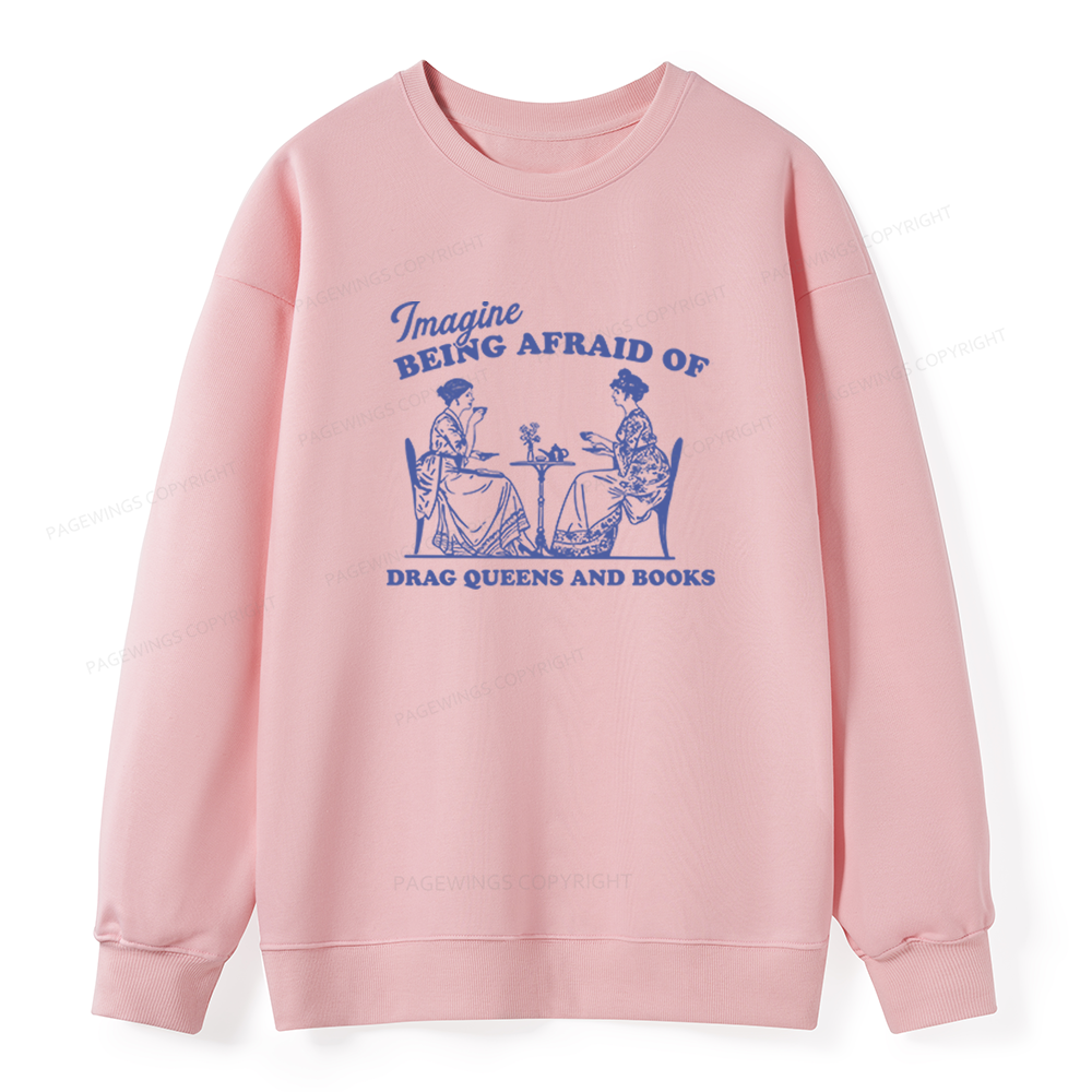 Pagewings Drag Queens Unisex Classic Sweatshirt
