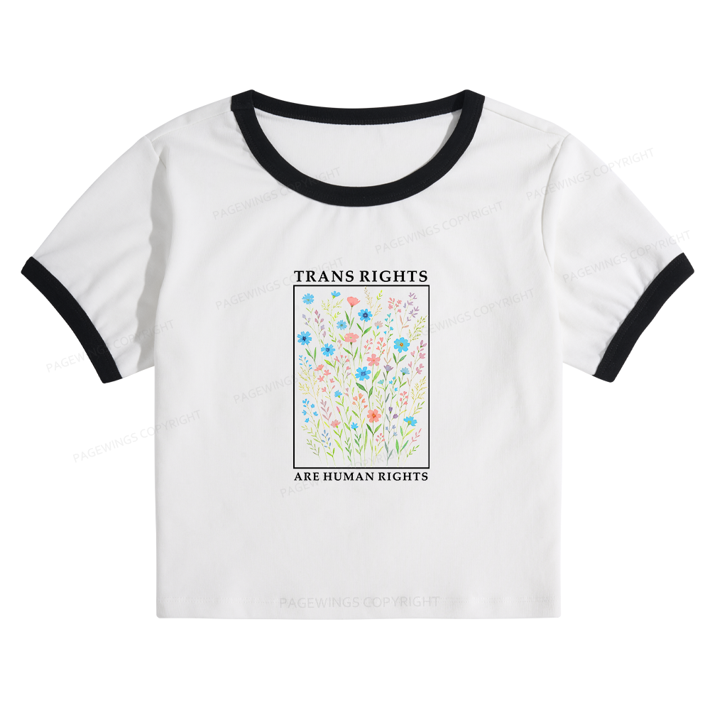 Pagewings Trans Rights Are Human Rights Baby Tee Cropped Ringer T-Shirt