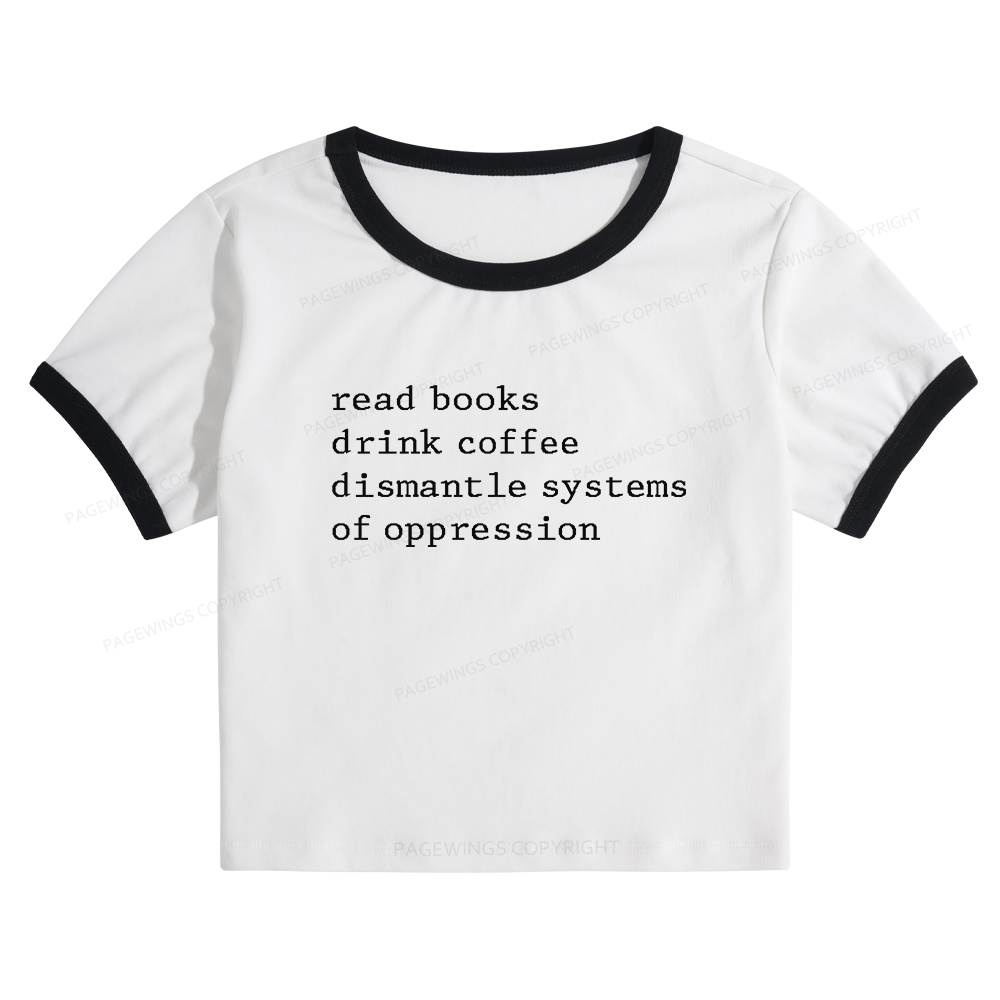 Pagewings Read Books Drink Coffee Baby Tee Cropped Ringer T-Shirt