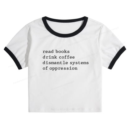 Pagewings Read Books Drink Coffee Baby Tee Cropped Ringer T-Shirt