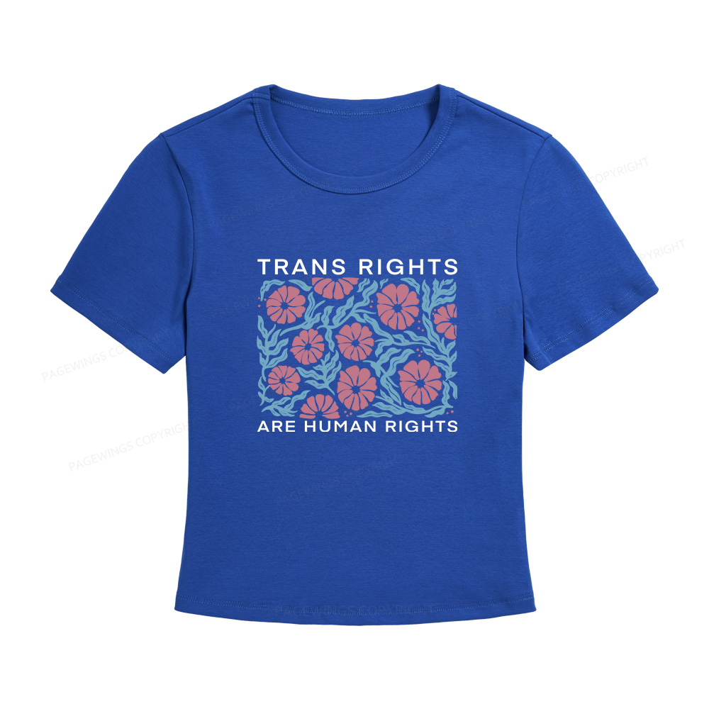 Pagewings Trans Rights Are Human Rights Women's Baby Tee