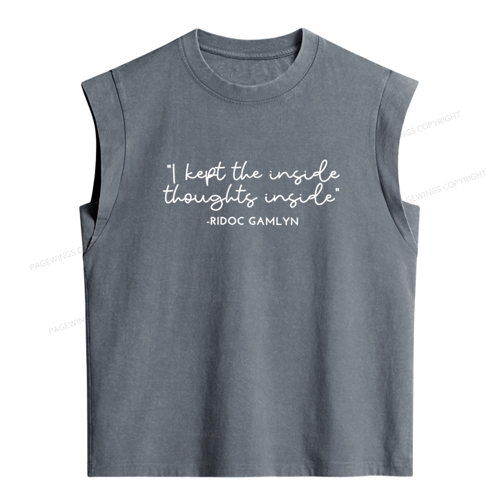 Pagewings I Kept The Inside Thoughts Inside Women's Washed Tank Top