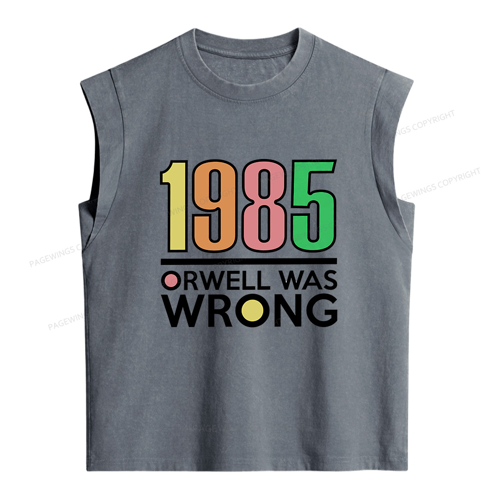 Pagewings Orwell Was Wrong Women's Washed Tank Top