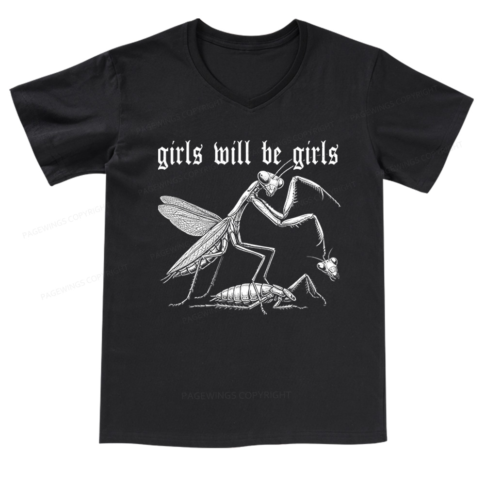 Pagewings Girls Will Be Girls V-neck T-shirt