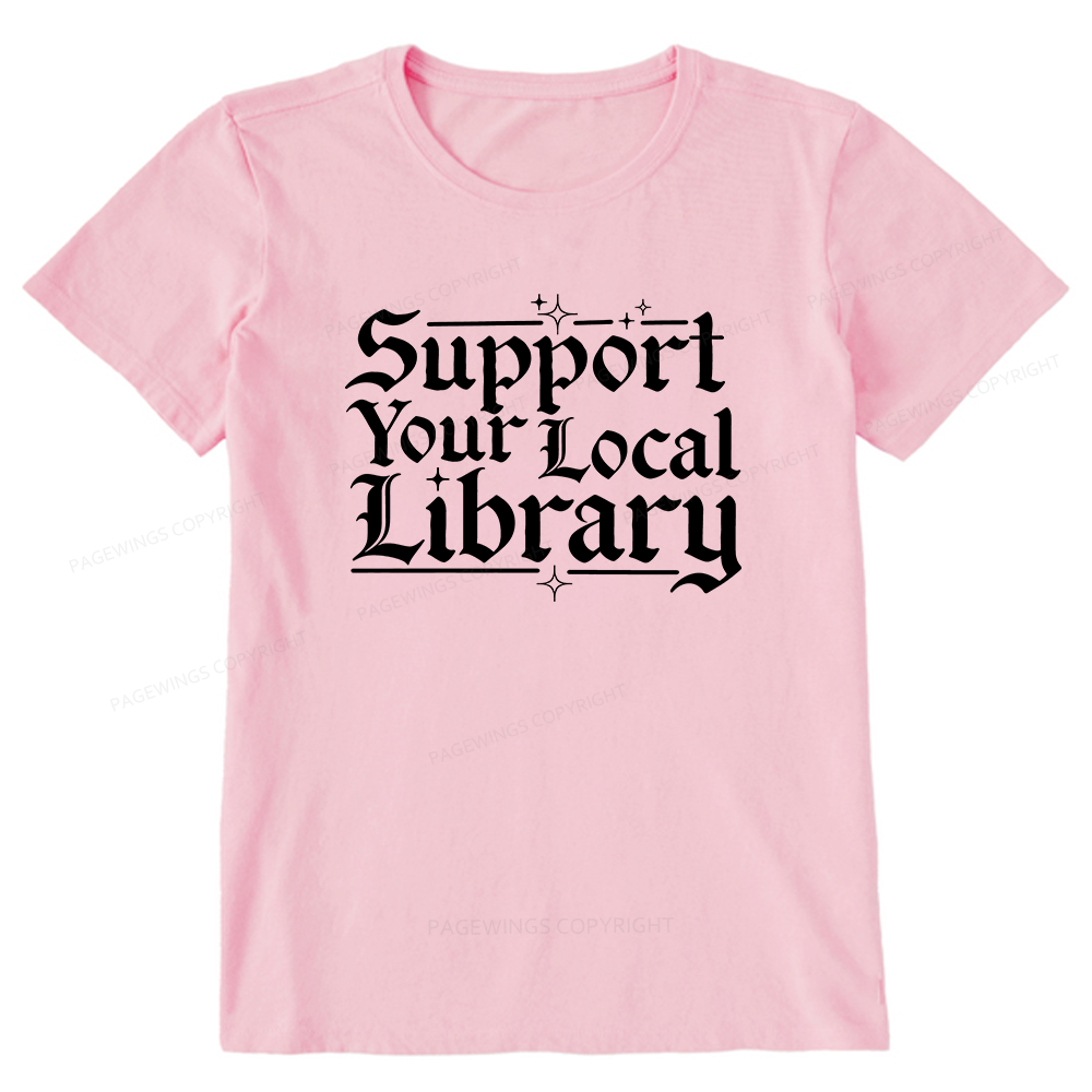 Pagewings Support Your Local Library Unisex Classic T-shirt